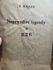 kniha Nepravdivé legendy o Rukopise Zelenohorském a Královédvorském, Československá společnost rukopisná 1938
