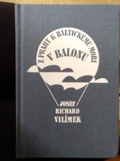 kniha Z Prahy k Baltickému moři v balonu, Jos. R. Vilímek 1998