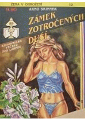 kniha Žena v ohrožení 12. - Zámek zotročených duší, Ivo Železný 1992