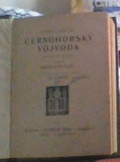 kniha Černohorský vojvoda Historický román, Vojtěch Šeba 1927