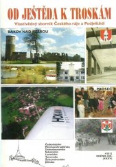 kniha Od Ještěda k Troskám Vlastivědný sborník, 4/2012, OS Paměť Českého ráje a Podještědí 2012