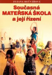 kniha Současná mateřská škola a její řízení, Portál 2003