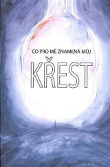 kniha Co pro mě znamená můj křest, DelpSys 2021