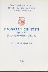 kniha Cvičební programy pro činnost kroužků ČSTV 3.-4. tříd základních škol, Sportpropag 1987