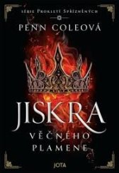 kniha Jiskra věčného plamene Prokletí spřízněných , Jota 2025