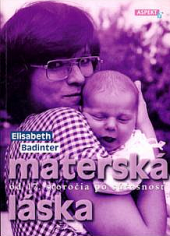 kniha Materská láska od 17. storočia po súčasnosť, Aspekt 1998