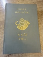 kniha Naši .... Kniha VIII, - Emissaři., F. Topič 1929