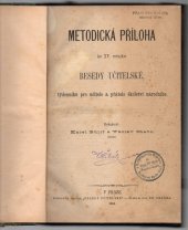 kniha Metodická příloha ke XV. ročníku besedy učitelské, týdenníku pro učitele a přátele školství národního, nákladem spolku „ BESEDY UČITELSKE “ 1883