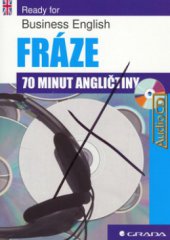 kniha Ready for business English Fráze - 70 minut angličtiny., Grada 2006