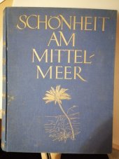 kniha Schönheit am Mittelmeer, Verlag Friedrich Bohnenberger 1929