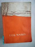 kniha Lounsko ročenka za rok 1946 Spolku rodáků a přátel města Loun a okolí v Praze, Spolek rodáků a přátel města Loun a okolí 1947