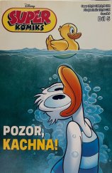 kniha Super komiks Díl 5 Pozor kachna, Egmont 2025