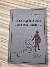 kniha Jarka mezi černochy a Jirka mezi indiány, Kruh 1935