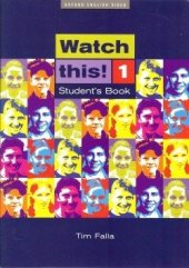 kniha Watch this! 1 Student’s Book, Oxford University Press 1999