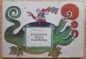 kniha Království krále Plastelína česky, tvrdý karton jako leporelo, Mladé letá 1971