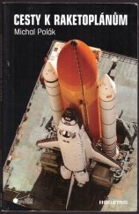 kniha Cesty k raketoplánům, Beletris 2011