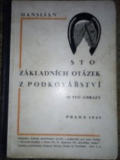 kniha Sto základních otázek z podkovářství  se sto obrazy 1948