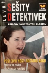 kniha Poslední host nočního baru Levné sešity detektivek 4/2020, Víkend  2020
