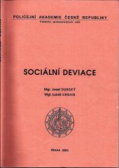 kniha Sociální deviace, Vydavatelství PA ČR 2005