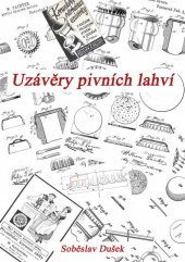 kniha Uzávěry pivních lahví, s.n. 2016