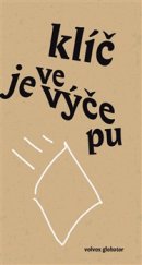 kniha Klíč je ve výčepu, Volvox Globator 2015