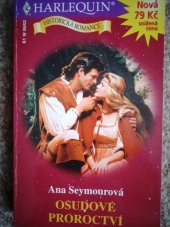 kniha Osudové proroctví, Harlequin 2002