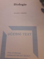 kniha Biologie Učební text pro 1. roč. středních zdravot. škol, Institut pro další vzdělávání pracovníků ve zdravotnictví 1991