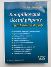 kniha Komplikované účetní případy a jejich daňové dopady, VOX 2015
