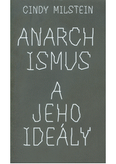 kniha Anarchismus a jeho ideály , Neklid 2020
