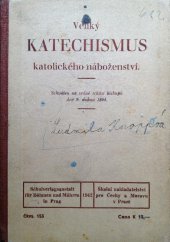 kniha Veliký katechismus katolického náboženství ..., Školní nakladatelství pro Čechy a Moravu 1942