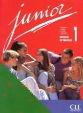 kniha Junior 1 Livre de l’éléve, CLE international 2007