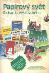 kniha Papírový svět Richarda Vyškovského, XYZ 2009