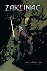 kniha Zaklínač - grafický román 1. - Skleněný dům, Crew 2015