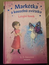 kniha Markétka a kouzelná zvířátka Létající koník, Fragment 2017