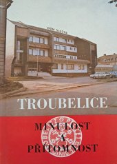 kniha Troubelice Minulost a přítomnost, MNV v Troubelicích 1988