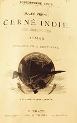 kniha Černé Indie román, Jos. R. Vilímek 1893