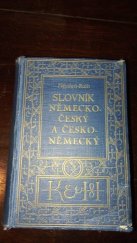 kniha Česko-německý slovník, mající stálý zřetel k českému tvarosloví a české frazeologii, jakož i k potřebám obchodní korrespondence a řeči mluvené, Kvasnička a Hampl 1938