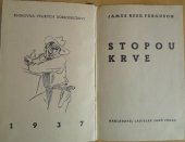 kniha Stopou krve, Ladislav Janů 1937