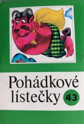 kniha Pohádkové lístečky Sv. 43 Soubor osmi lidových pohádek., Panorama 1983