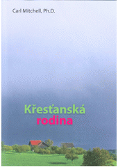 kniha Křesťanská rodina, Eastern European Mission 2009