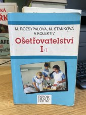 kniha Ošetřovatelství I/1 Pro střední zdravotnické školy, Informatorium 1996