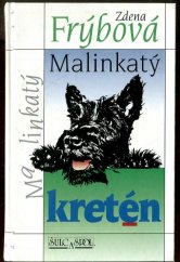 kniha Malinkatý kretén, Šulc & spol. 1997