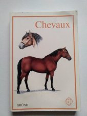 kniha Chevaux, LIBRAIRIE GRÜND 1997