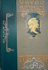 kniha Bídníci VIII. román, J. Otto 1899