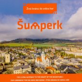 kniha Šumperk - Živá brána do srdce hor The living gateway to the heart of the mountains = Das lebendige Tor ins Herz der Berge = żywa brama do serca gór, Šumperk 2024