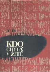kniha Kdo chytá v žitě, Odeon 1968