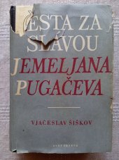 kniha Cesta za slávou Jemeljana Pugačeva [2. část trilogie o Jemeljanu Pugačevovi], Svět sovětů 1950