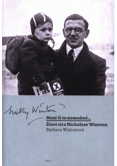 kniha Není-li to nemožné…  Životní příběh sira Nicholase Wintona, Argo 2014