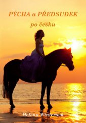 kniha Pýcha a předsudek po česku, Nová Forma 2014