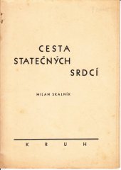 kniha Cesta statečných srdcí Divadelní junácké pásmo, SEVER 